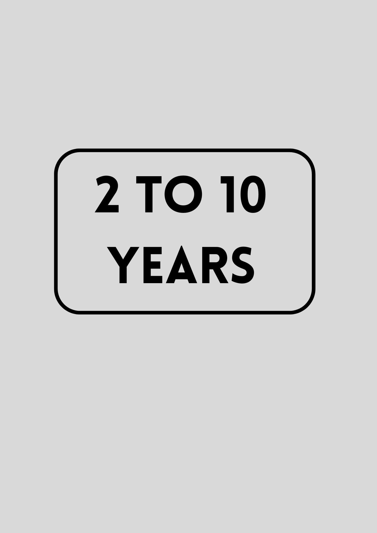 2 to 10 years